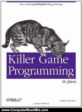 Computers Book Summary: Killer Game Programming in Java (Fan Book) by Andrew Davison