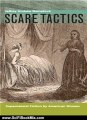 Science Fiction Summary: Scare Tactics:Supernatural Fiction by American Women by Jeffrey Andrew Weinstock