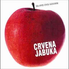 Crvena Jabuka - Za sve ove godine