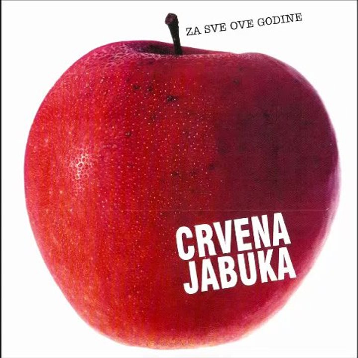 Crvena Jabuka - Za sve ove godine