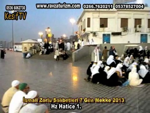 ismailzorlu-hz-hatice-1-mekke-7gün-keşiftv