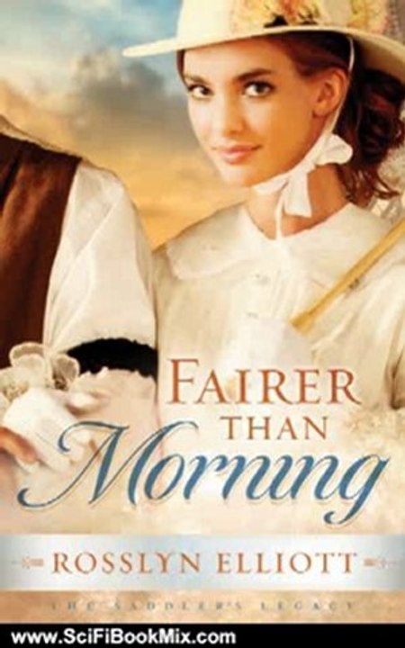 SciFi Book: Fairer Than Morning (Thorndike Press Large Print Christian Historical Fiction) by Rosslyn Elliott