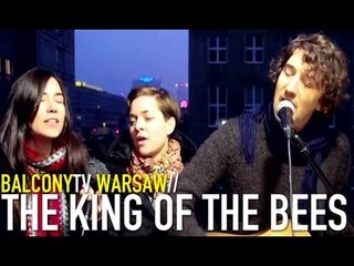 THE KING OF THE BEES - DEAR JUKEBOX (BalconyTV)