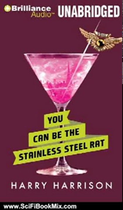 SciFi Book Review: You Can Be the Stainless Steel Rat (Stainless Steel Rat Series) by Harry Harrison