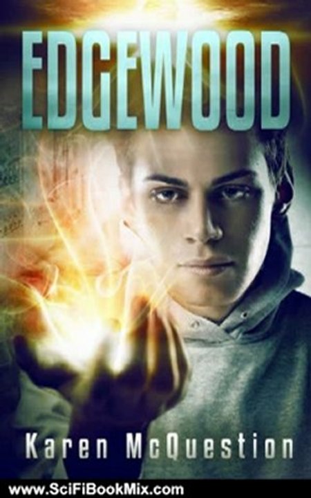 Science Fiction Book Summary: Edgewood (Edgewood Series) by Karen McQuestion