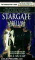 SciFi Book Review: Rebellion (StarGate, Book 1) by Bill McCay, David Fox, Dean Devlin, Roland Emmerich