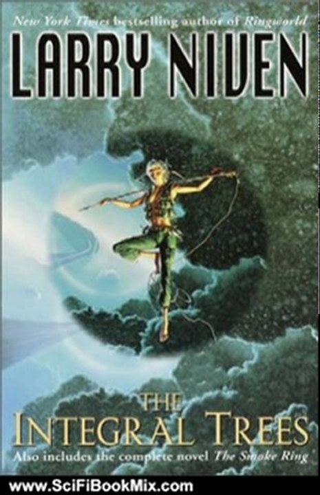 Science Fiction Book Summary: The Integral Trees and The Smoke Ring by Larry Niven