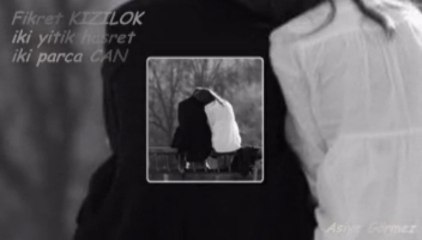 Fikret Kızılok - ikiyitik hasret  AS