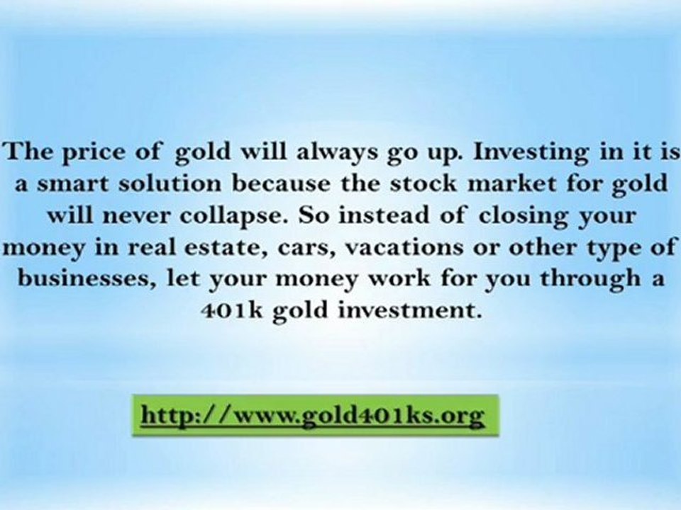 401k gold Investing: Planning For The Future