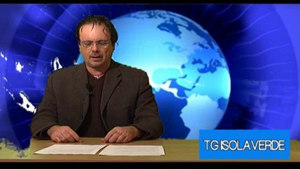 TG ISOLAVERDE EDIZIONE DI LUNEDI 18 FEBBRAIO