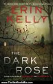 Thriller Book Review: The Dark Rose: A Novel by Erin Kelly