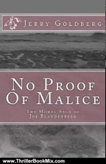 Thriller Book Review: No Proof Of Malice by Jerry Goldberg