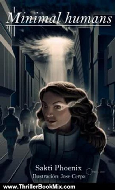 Thriller Book Review: Minimal humans by Sakti Phoenix