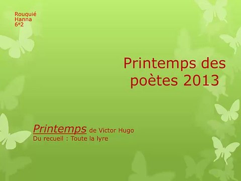 Hanna lit Printemps , de Victor HUGO