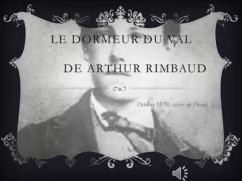 Grégoire lit Le Dormeur du Val , de Rimbaud