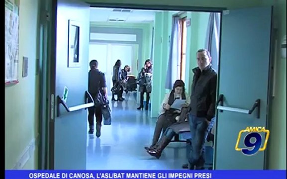 Ospedale di Canosa, l'ASL/BAT mantiene gli impegni presi