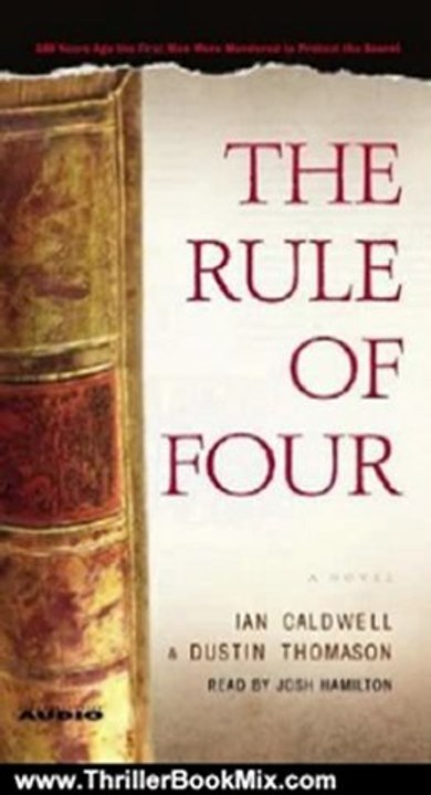 Thriller Book Review: The Rule of Four by Ian Caldwell, Dustin Thomason, Josh Hamilton