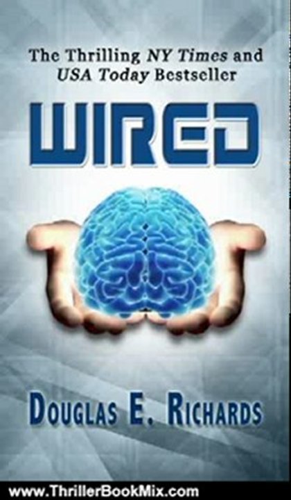 Thriller Book Review: Wired by Douglas E. Richards