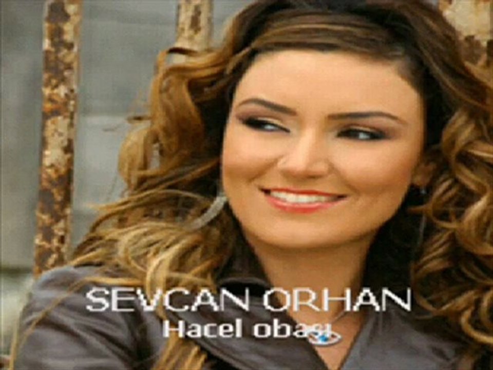 Sevcan orahan--Hacel Obası