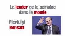 Le leader de la semaine dans le monde : Pierluigi Bersani