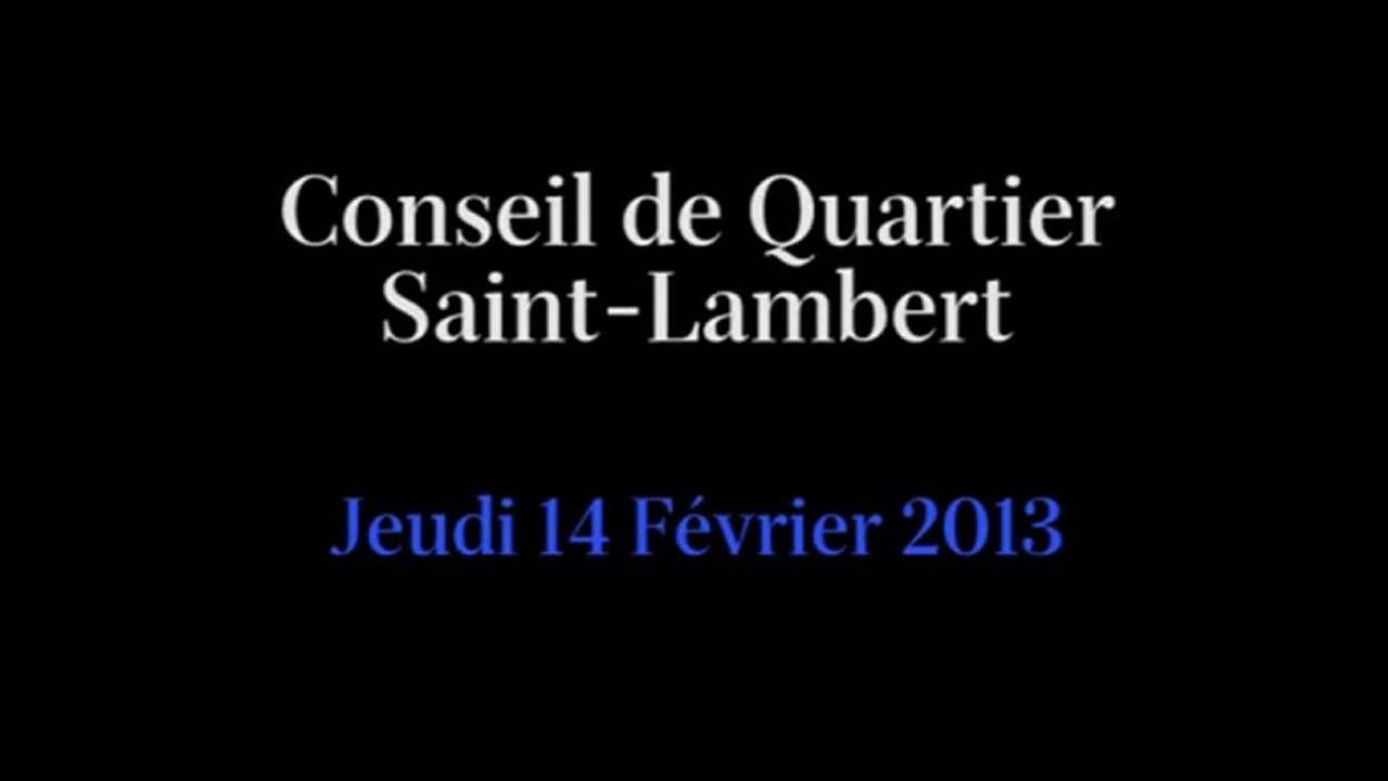 Conseil de Quartier Saint - Lambert du 14 Février 2013
