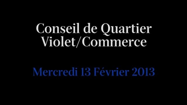 Conseil de Quartier Violet/ Commerce du 14 Février 2014