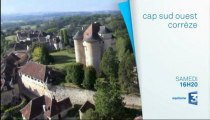 Cap Sud-Ouest - Les plus beaux village de Corrèze