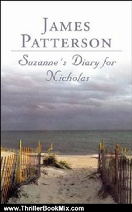 Thriller Book Review: Suzanne's Diary for Nicholas by James Patterson, Becky Ann Baker