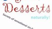 Baking Book Review: Great Good Desserts Naturally: Secrets of Sensational Sin-Free Sweets by Fran Costigan