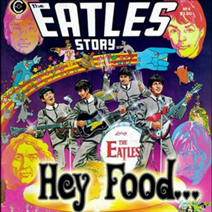Hey Food.... (The Eatles)