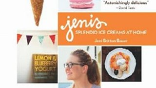 Baking Book Review: Jeni's Splendid Ice Creams at Home by Jeni Britton Bauer