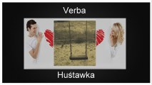 Verba - Huśtawka (14 lutego) (HD)