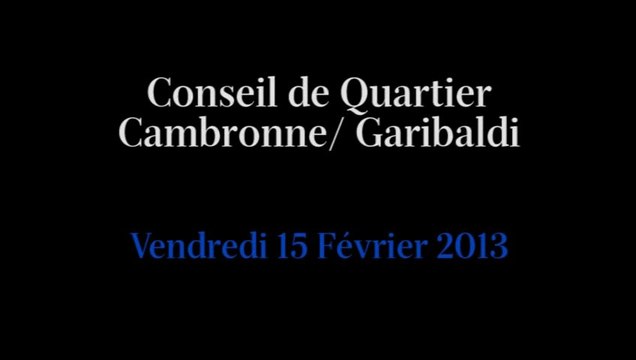 Conseil de Quartier Cambronne/ Garibaldi du 15 Février 2013