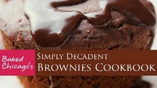 Baking Book Review: Baked Chicago's Simply Decadent Brownies Cookbook by Harvey Morris, Pamela Smith