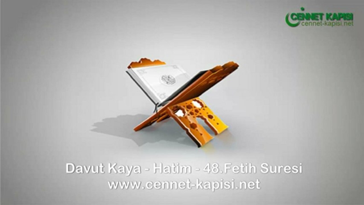 Davut Kaya - Fetih Suresi - Kuran'i Kerim