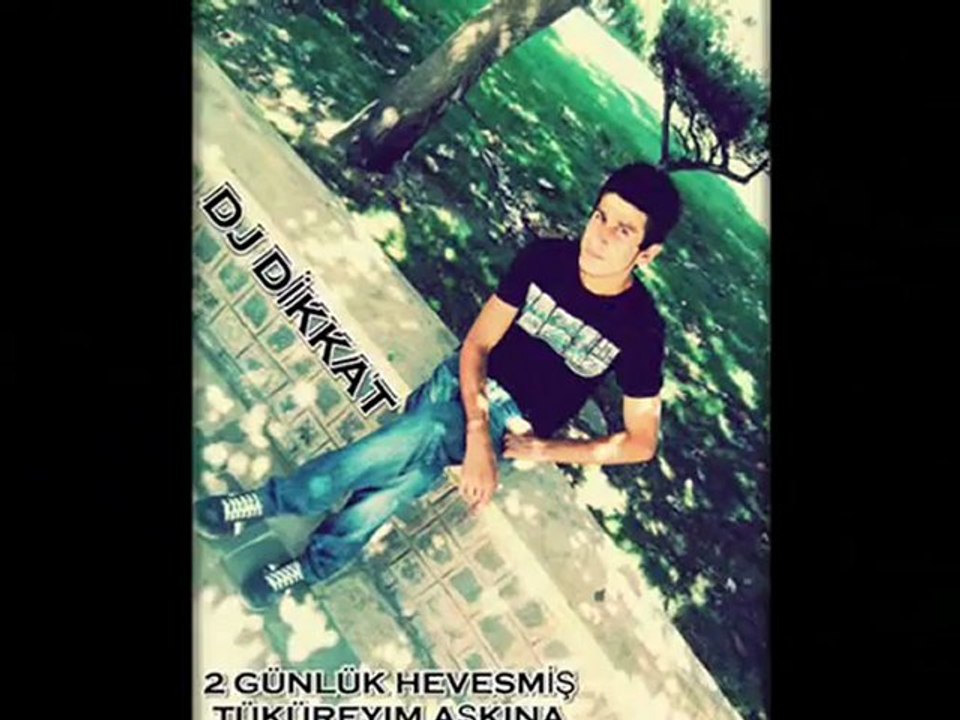 Dj DİKKaT [GİTME TURNAM VURACAKLAR] Damara devam