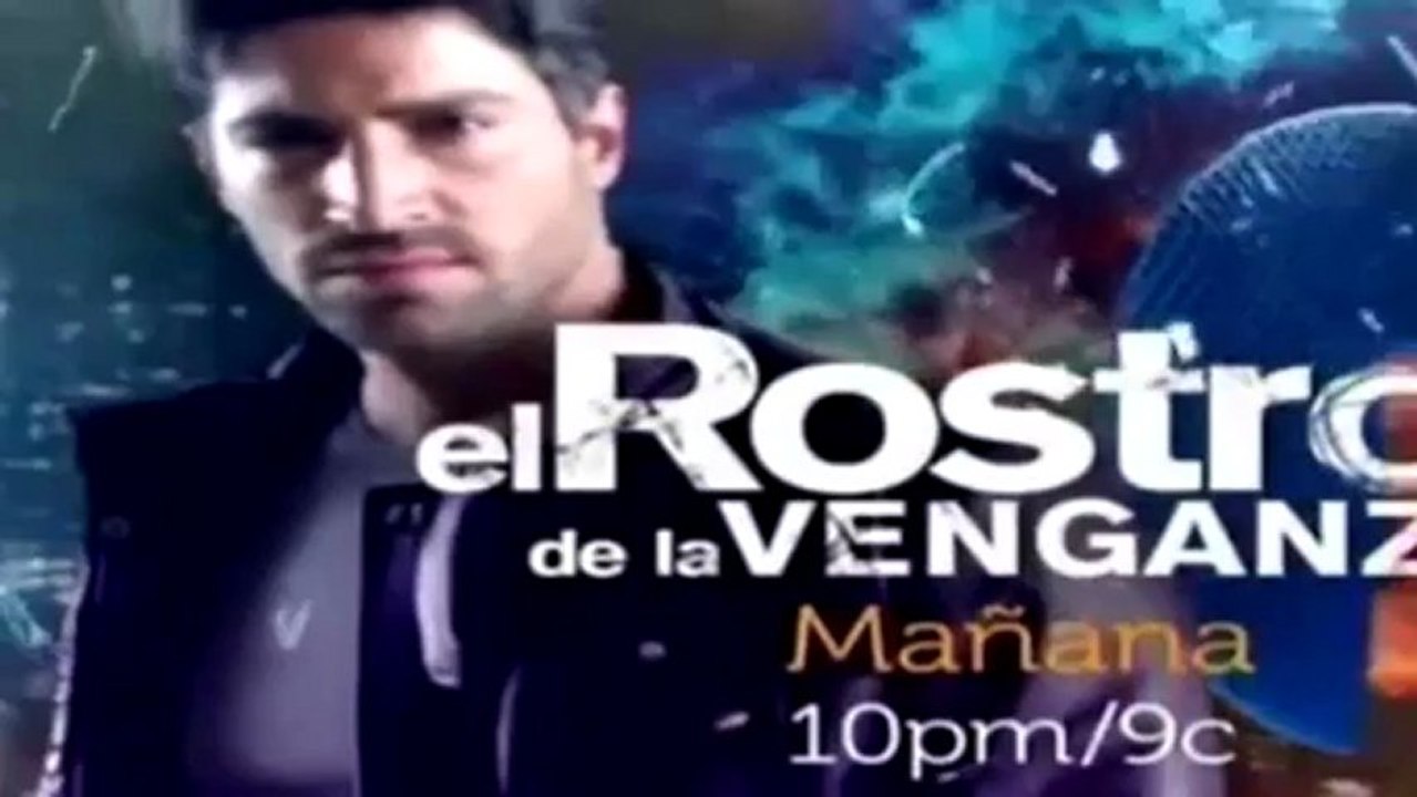 El Rostro de la Venganza Avance Cap.138