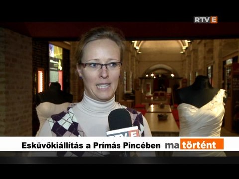 Ma történt Esküvőkiállítás a Prímás Pincében 2013.02.20.