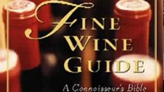 Wine Book Review: Clarke and Spurrier's Fine Wine Guide: A Connoisseur's Bible by Oz Clarke, Steven Spurrier