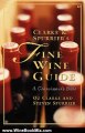 Wine Book Review: Clarke and Spurrier's Fine Wine Guide: A Connoisseur's Bible by Oz Clarke, Steven Spurrier