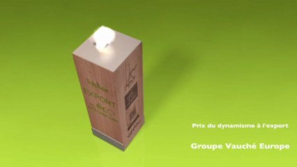 Prix du Dynamisme à l'export décerné au GROUPE VAUCHE EUROPE