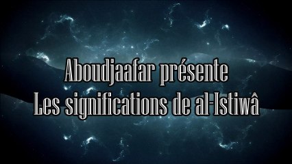 Les significations de al-Istiwâ [Shaykh al-Fawzân]