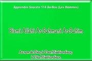 Apprendre Sourate 114 An-Nas (Apprendre le coran) abdelbasset abdessamad