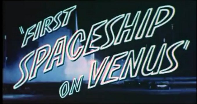 First Spaceship on Venus Trailer