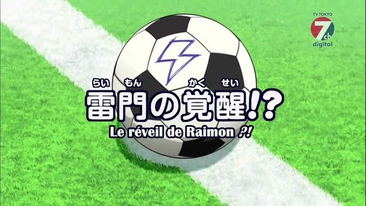 Inazuma Eleven GO episode 13: Le début de Raimon ! VOSTFR HD