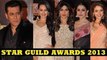 Star Guild Awards 2013 Red Carpet - Salman Khan, Anushka Sharma, Sonakshi Sinha