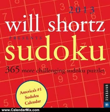 Calendar Review: Will Shortz Presents Sudoku 2013 Day-to-Day Calendar: 365 More Challenging Sudoku Puzzles by Will Shortz