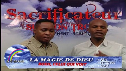 Ap. Théophile Bubi " LA MAGIE DE DIEU "  10