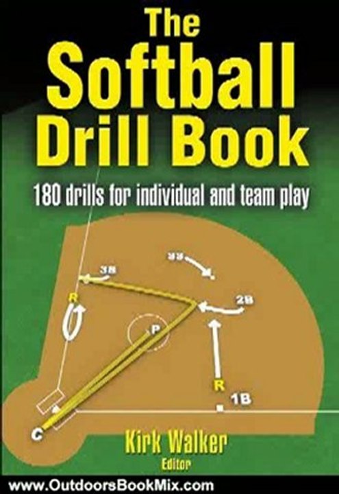 Outdoors Book Review: The Softball Drill Book by Kirk Walker