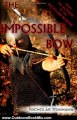 Outdoors Book Review: The Impossible Bow: Building Archery Bows With PVC Pipe by Nicholas Tomihama